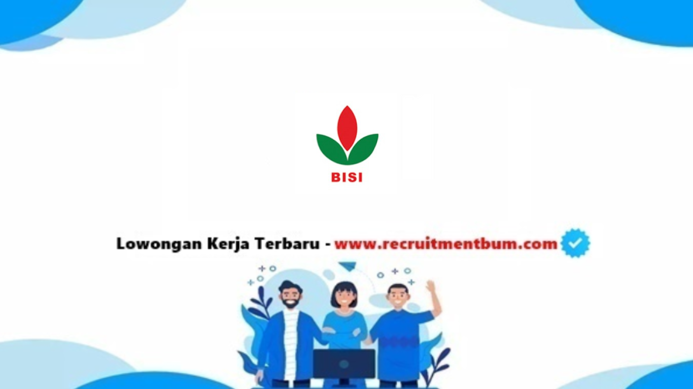 lowongan kerja PT BISI International Tbk lowongan kerja PT BISI International Tbk