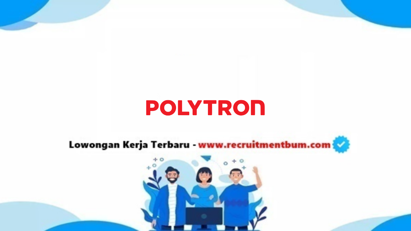 lowongan kerja PT Hartono Istana Teknologi (Polytron)