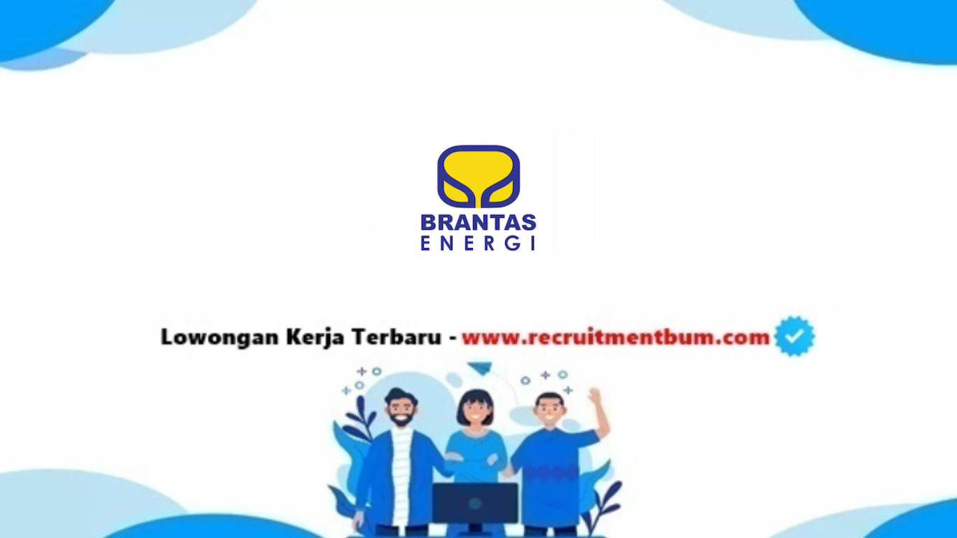 lowongan kerja PT Brantas Energi lowongan kerja PT Brantas Energi