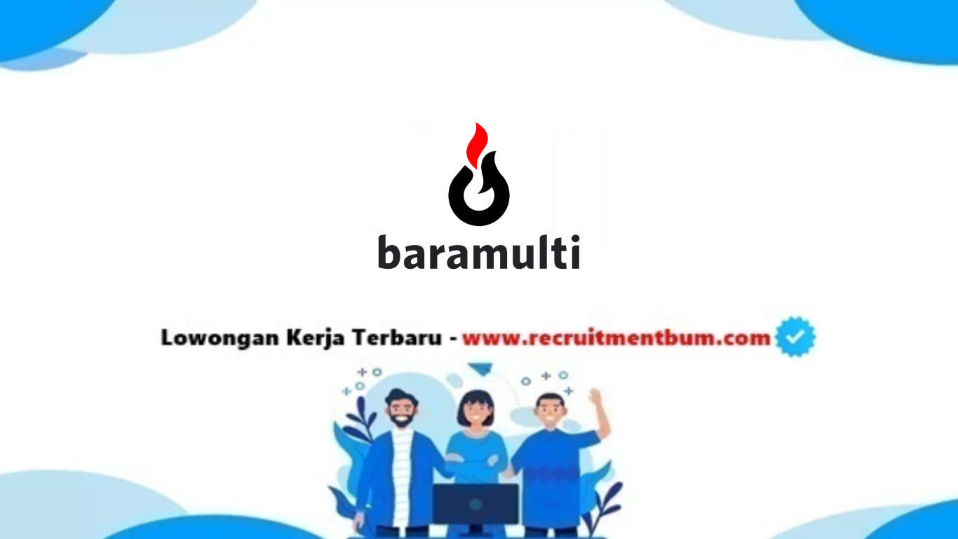 lowongan kerja Baramulti Group lowongan kerja Baramulti Group